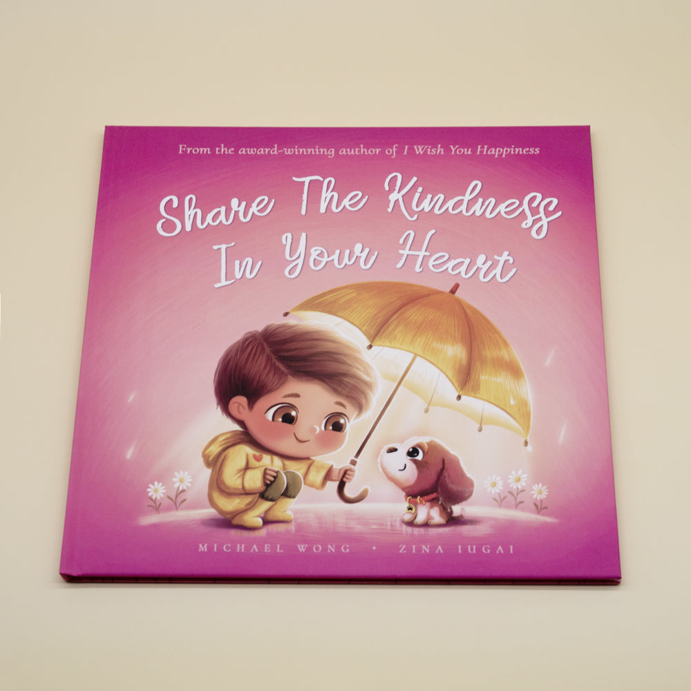 Share The Kindness In Your Heart (10x10" Hardcover)