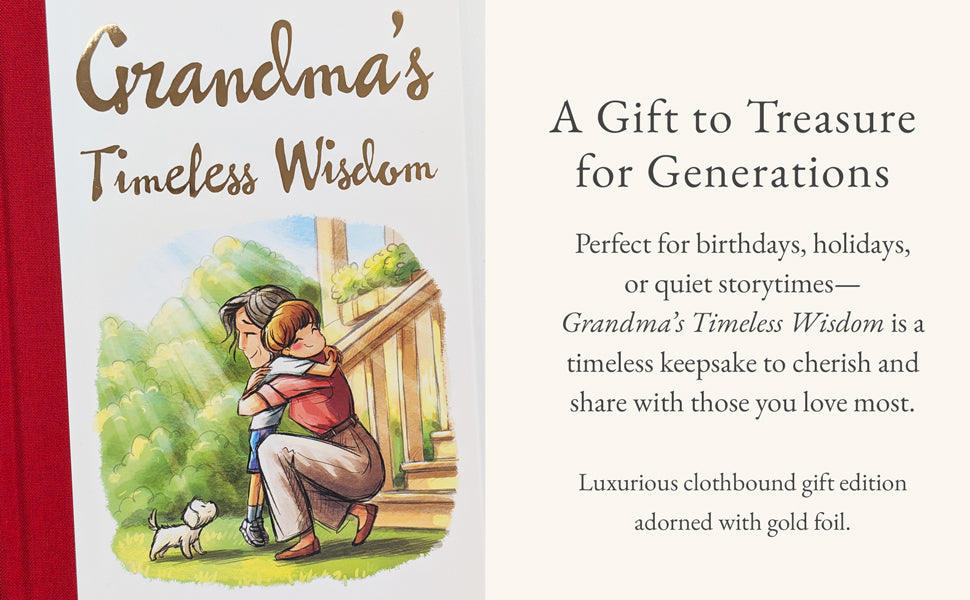 Grandma's Timeless Wisdom (6x9" Hardcover)
