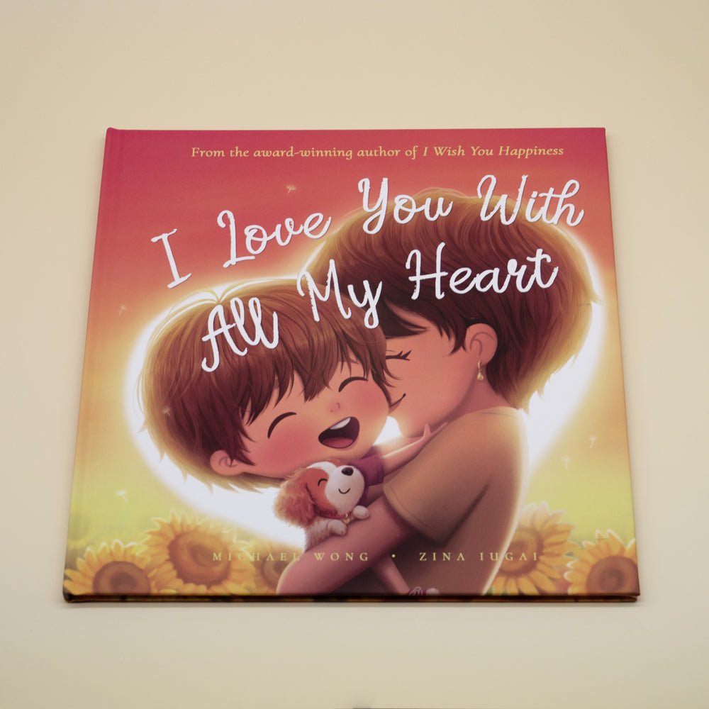 I Love You With All My Heart (10x10" Hardcover)