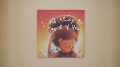 I Will Always Be Proud of You (Hardcover)